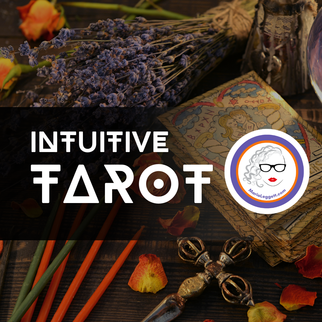 Intuitive Tarot with Maria