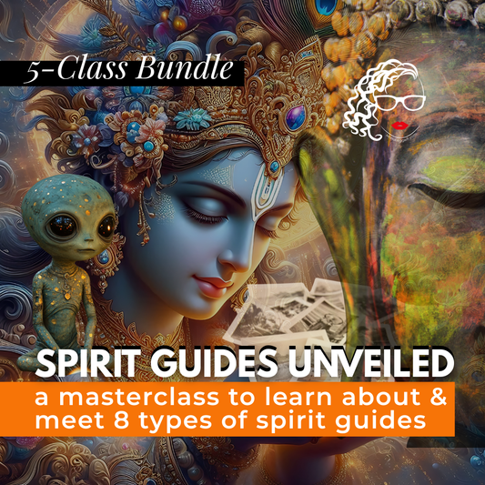 Spirit Guides Unveiled: The Complete Masterclass Series